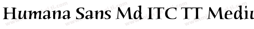 Humana Sans Md ITC TT MediumIta字体转换